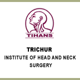 TRICHUR INSTITUTE OF HEAD & NECK SURGERY